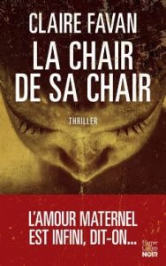 la chair de sa chair