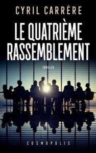 le quatrieme rassemblement